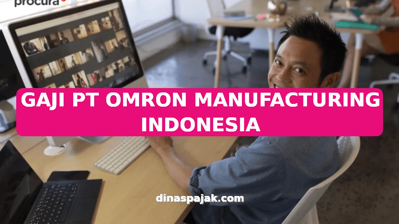 GAJI PT OMRON MANUFACTURING INDONESIA
