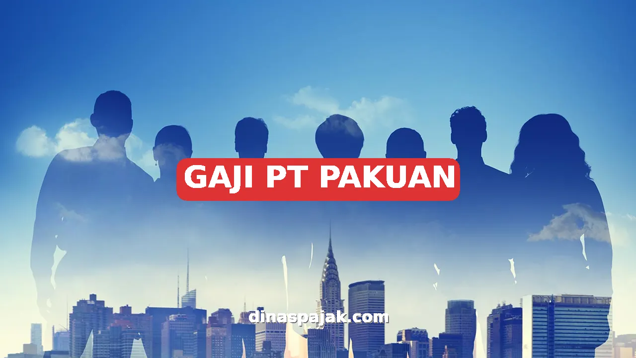 GAJI PT PAKUAN