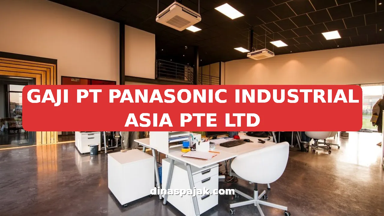 GAJI PT PANASONIC INDUSTRIAL ASIA PTE LTD