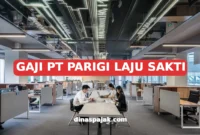 GAJI PT PARIGI LAJU SAKTI