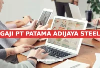 GAJI PT PATAMA ADIJAYA STEEL