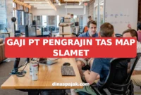 GAJI PT PENGRAJIN TAS MAP SLAMET