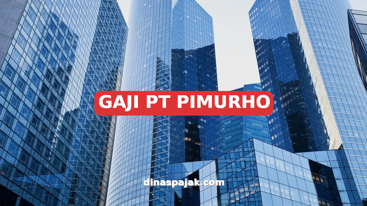 GAJI PT PIMURHO