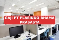 GAJI PT PLASINDO BHAMA PRASASTA