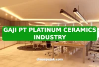 GAJI PT PLATINUM CERAMICS INDUSTRY