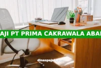 GAJI PT PRIMA CAKRAWALA ABADI