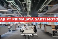 GAJI PT PRIMA JAYA SAKTI MOTOR