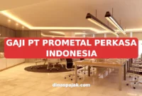 GAJI PT PROMETAL PERKASA INDONESIA