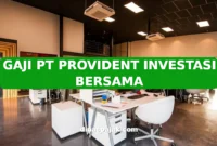 GAJI PT PROVIDENT INVESTASI BERSAMA