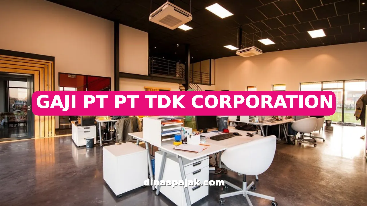 GAJI PT PT TDK CORPORATION