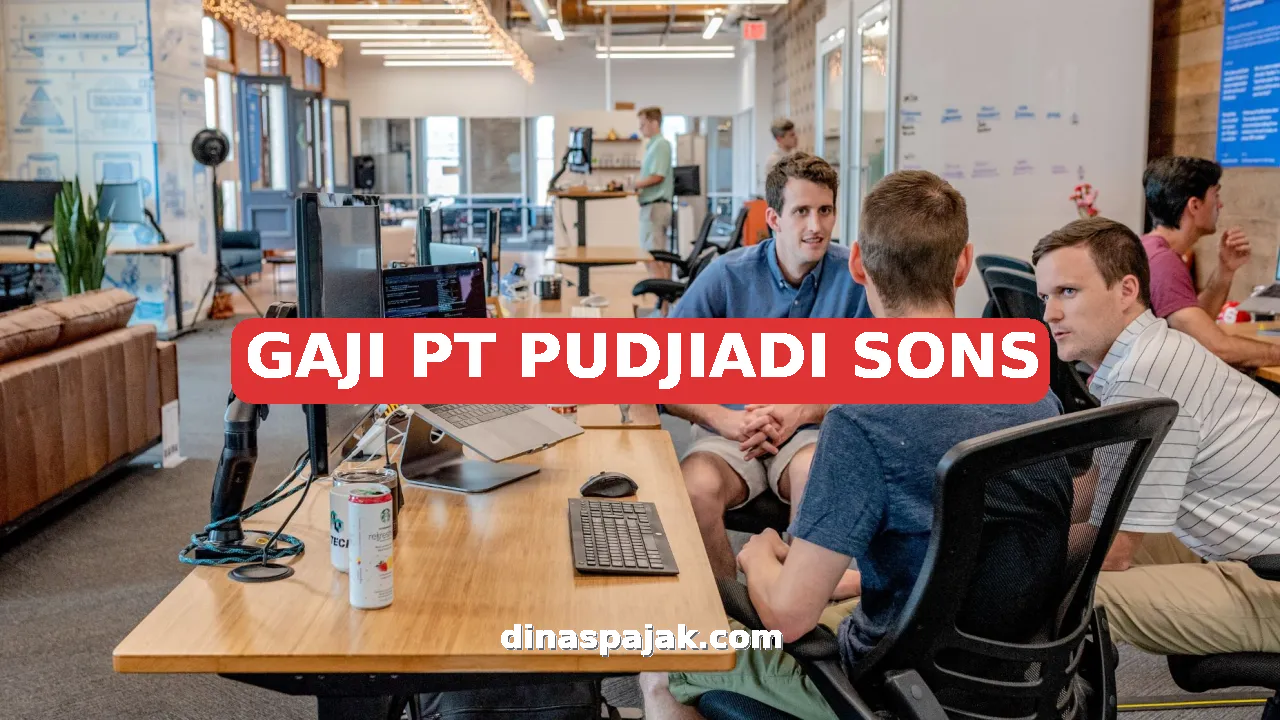 GAJI PT PUDJIADI SONS