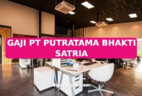 GAJI PT PUTRATAMA BHAKTI SATRIA