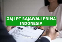 GAJI PT RAJAWALI PRIMA INDONESIA