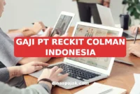 GAJI PT RECKIT COLMAN INDONESIA