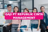 GAJI PT REPUBLIK CINTA MANAGEMENT
