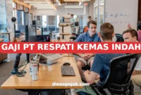 GAJI PT RESPATI KEMAS INDAH