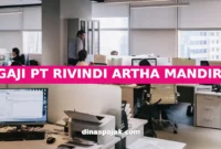 GAJI PT RIVINDI ARTHA MANDIRI