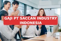 GAJI PT SACCAN INDUSTRY INDONESIA