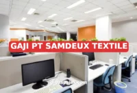 GAJI PT SAMDEUX TEXTILE