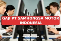 GAJI PT SAMHONGSA MOTOR INDONESIA
