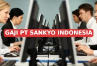 GAJI PT SANKYO INDONESIA