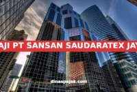 GAJI PT SANSAN SAUDARATEX JAYA