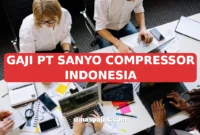 GAJI PT SANYO COMPRESSOR INDONESIA