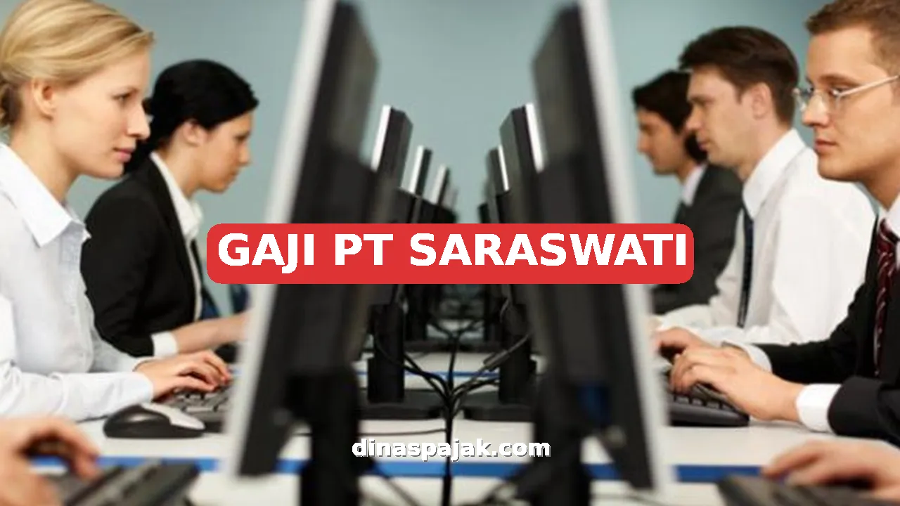 GAJI PT SARASWATI
