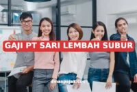 GAJI PT SARI LEMBAH SUBUR