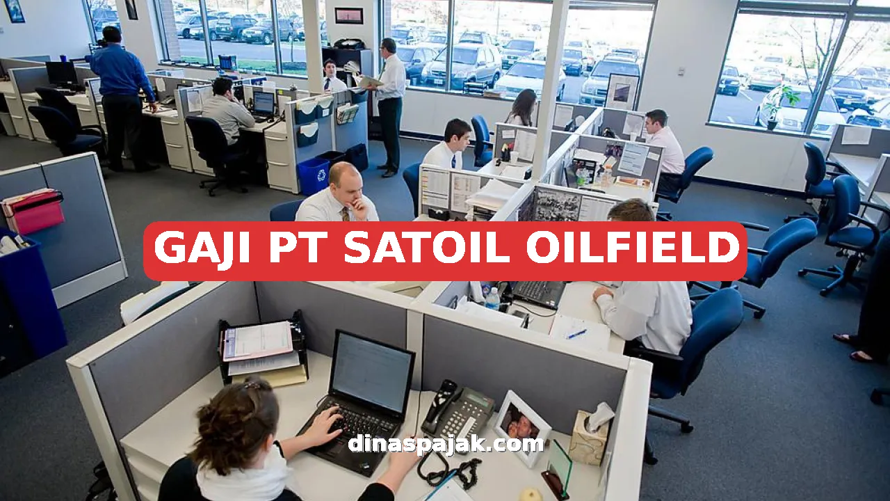 GAJI PT SATOIL OILFIELD
