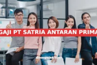 GAJI PT SATRIA ANTARAN PRIMA
