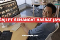 GAJI PT SEMANGAT HASRAT JAYA
