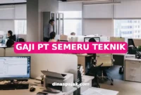 GAJI PT SEMERU TEKNIK