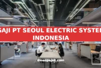 GAJI PT SEOUL ELECTRIC SYSTEM INDONESIA