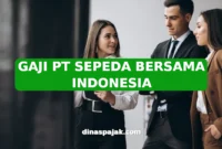 GAJI PT SEPEDA BERSAMA INDONESIA