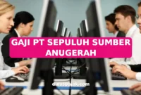 GAJI PT SEPULUH SUMBER ANUGERAH