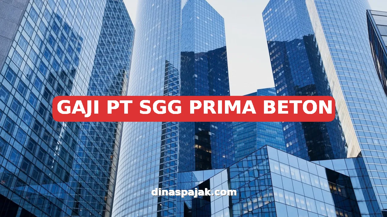 GAJI PT SGG PRIMA BETON