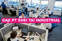 GAJI PT SHEI TAI INDUSTRIAL