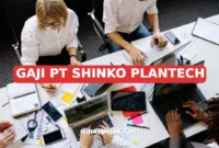 GAJI PT SHINKO PLANTECH