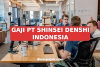 GAJI PT SHINSEI DENSHI INDONESIA