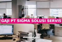 GAJI PT SIGMA SOLUSI SERVIS