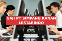 GAJI PT SIMPANG KANAN LESTARINDO