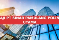 GAJI PT SINAR PAMULANG POLINA UTAMA