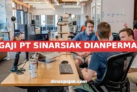 GAJI PT SINARSIAK DIANPERMAI