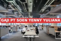 GAJI PT SOEN YENNY YULIANA
