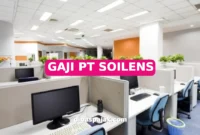 GAJI PT SOILENS