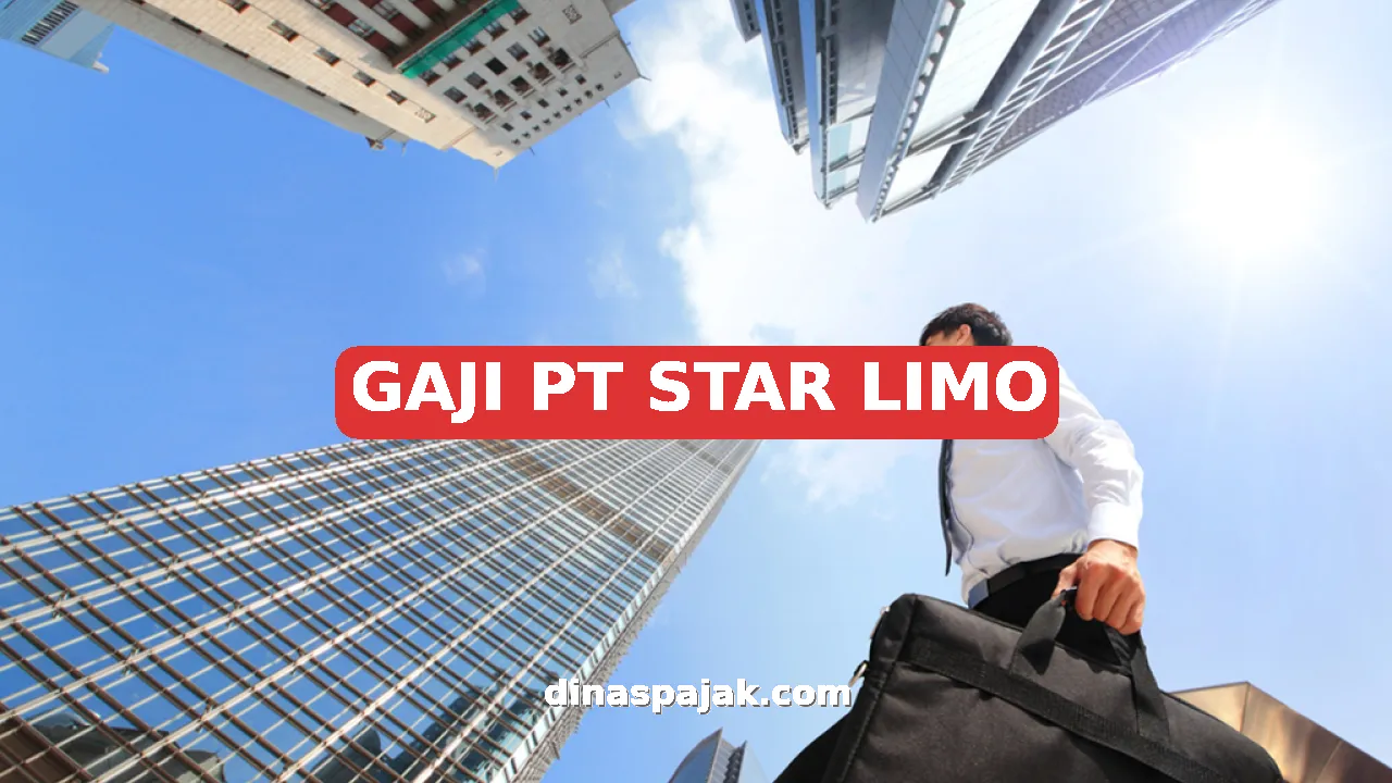 GAJI PT STAR LIMO