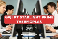 GAJI PT STARLIGHT PRIME THERMOPLAS