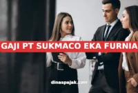 GAJI PT SUKMACO EKA FURNIA