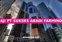 GAJI PT SUKSES ABADI FARMINDO